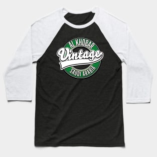 Al Khobar saudi arabia vintage logo Baseball T-Shirt